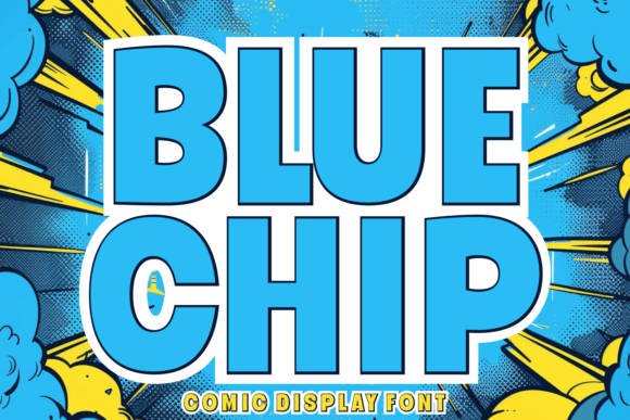 Blue Chip: Your Go-To Font for Playful, Modern Design