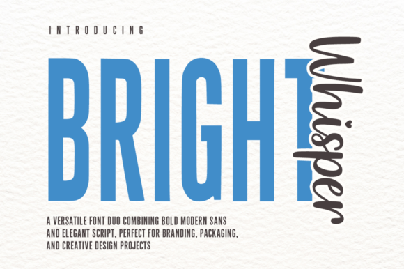 Bright Whisper Duo: A Modern Font Pairing for Bold yet Soft Design