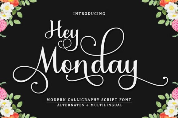 Hey Monday: A Handwritten Font for Elegant Branding