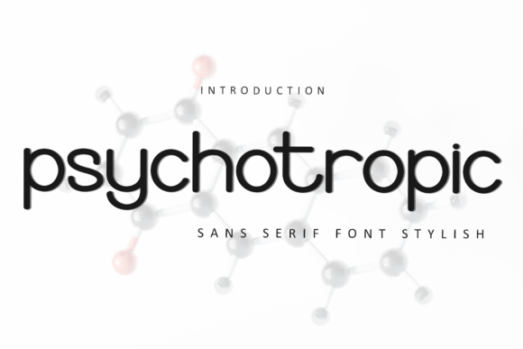 Psychotropic: A Creative Font for Distinctive Design