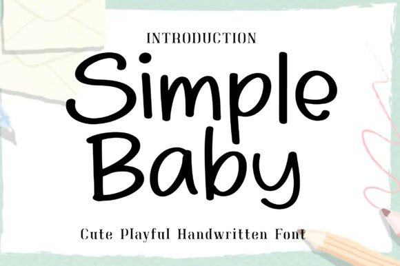 Simple Baby: A Whimsical Font for Friendly, Modern Design